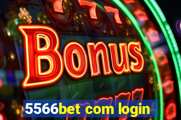 5566bet com login