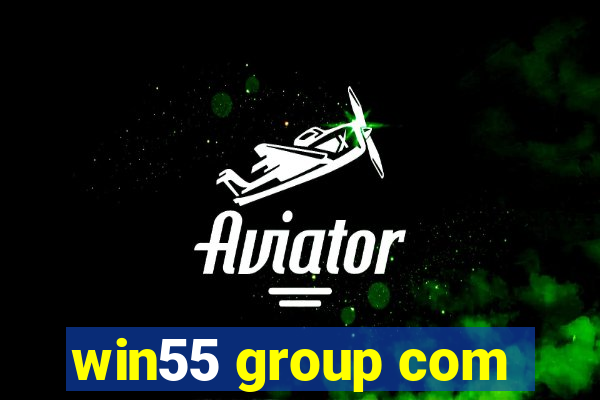 win55 group com