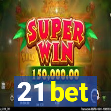 21 bet