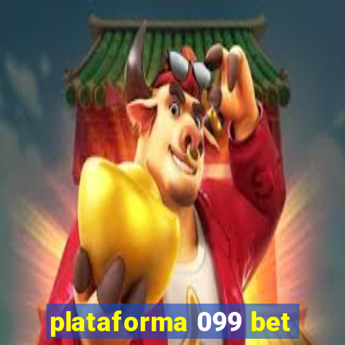 plataforma 099 bet