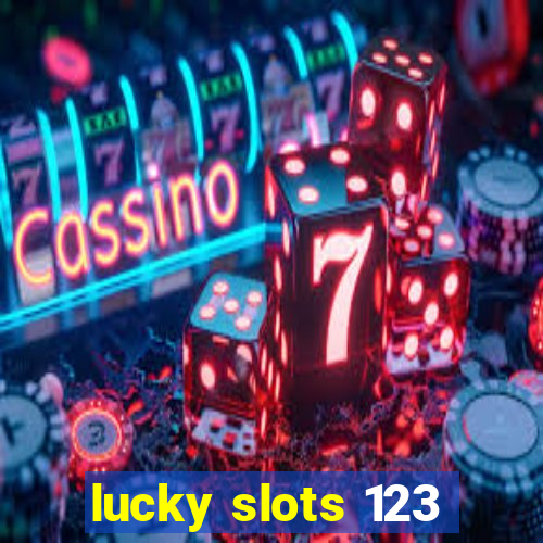 lucky slots 123