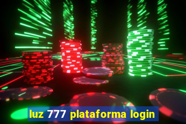 luz 777 plataforma login