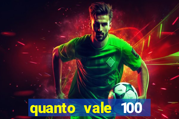 quanto vale 100 pesos em real