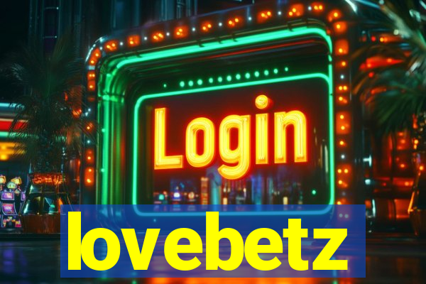 lovebetz