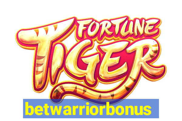 betwarriorbonus