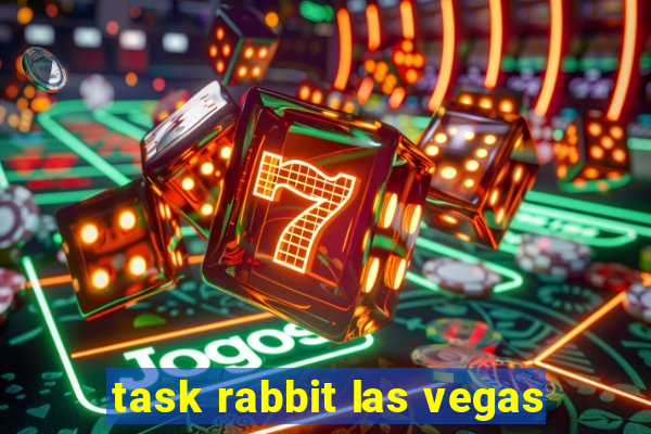 task rabbit las vegas