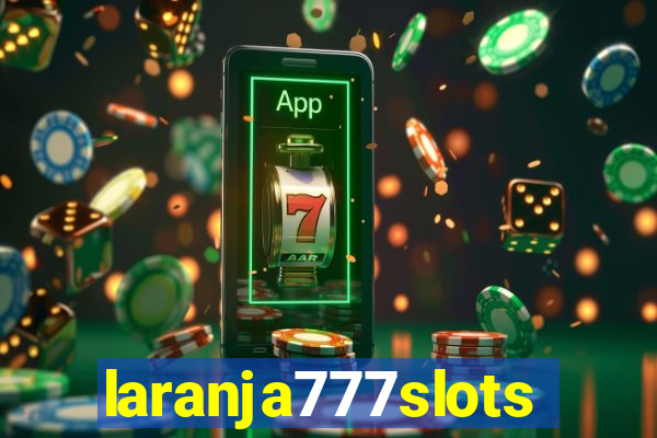 laranja777slots.com