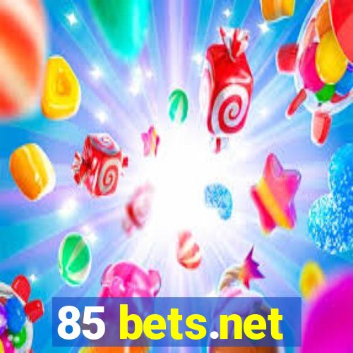 85 bets.net