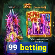 99 betting