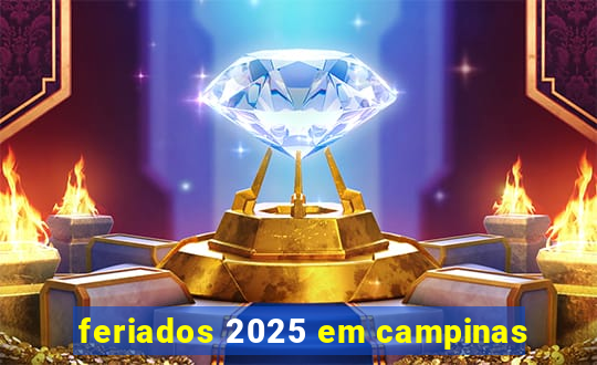 feriados 2025 em campinas