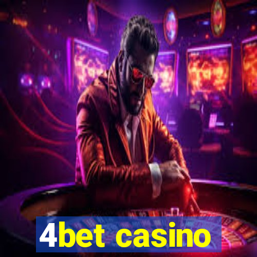 4bet casino