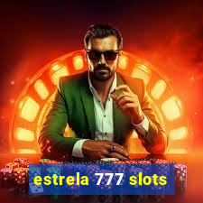 estrela 777 slots