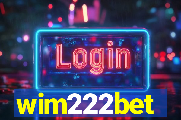 wim222bet