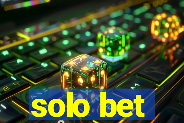 solo bet