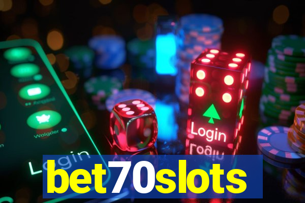 bet70slots