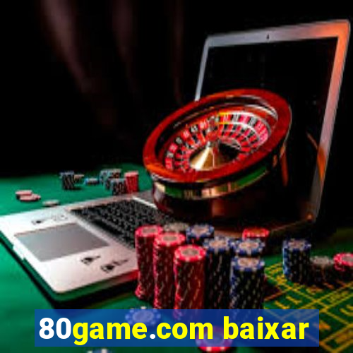 80game.com baixar