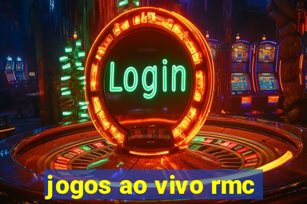 jogos ao vivo rmc