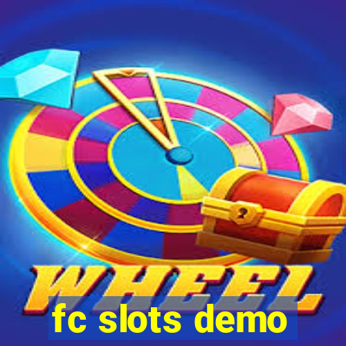 fc slots demo