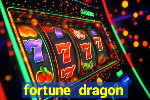 fortune dragon horários pagantes