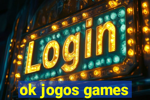 ok jogos games