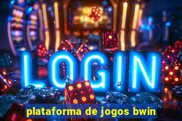 plataforma de jogos bwin