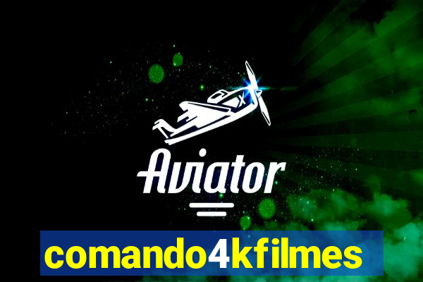 comando4kfilmes.com