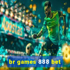 br games 888 bet