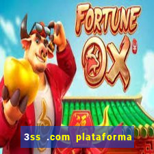 3ss .com plataforma de jogos