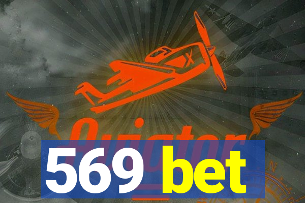 569 bet