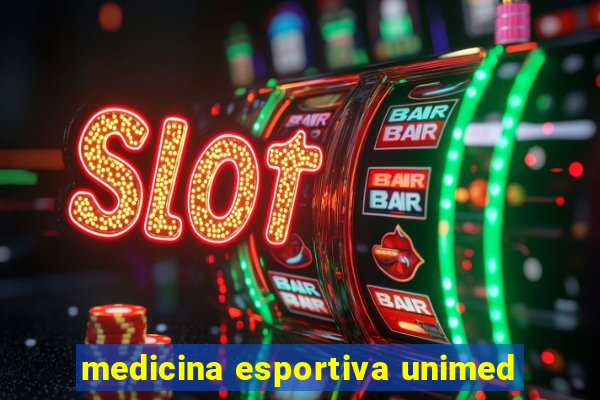 medicina esportiva unimed