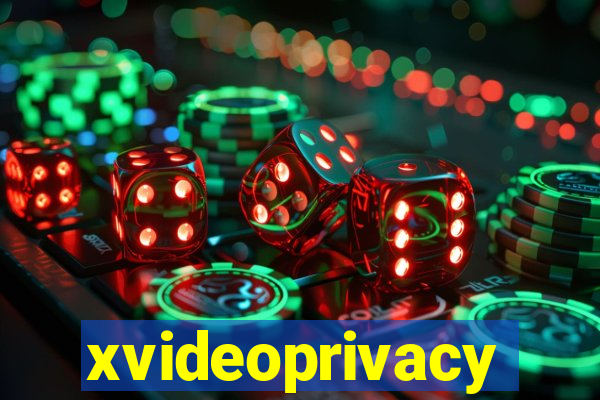 xvideoprivacy