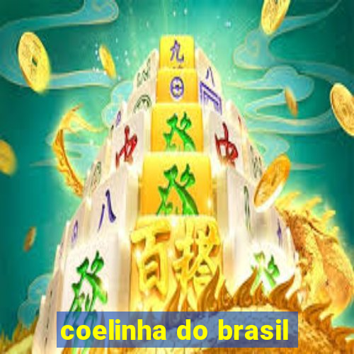 coelinha do brasil