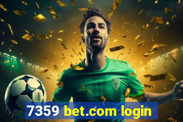 7359 bet.com login