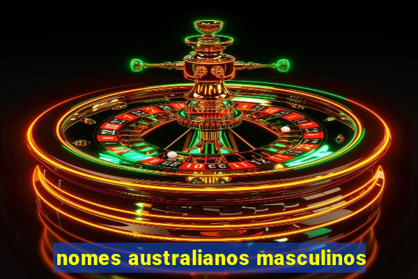 nomes australianos masculinos