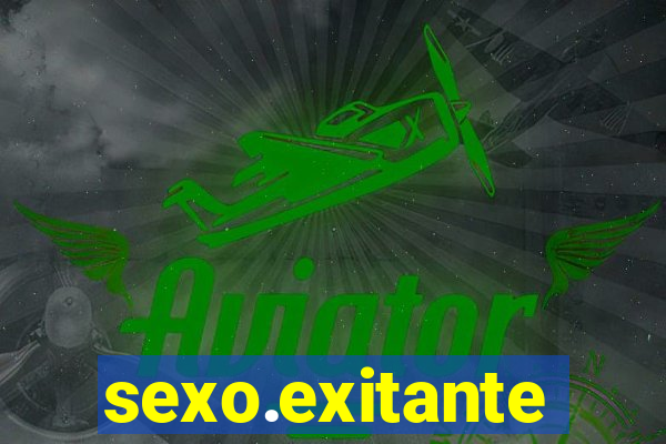 sexo.exitante