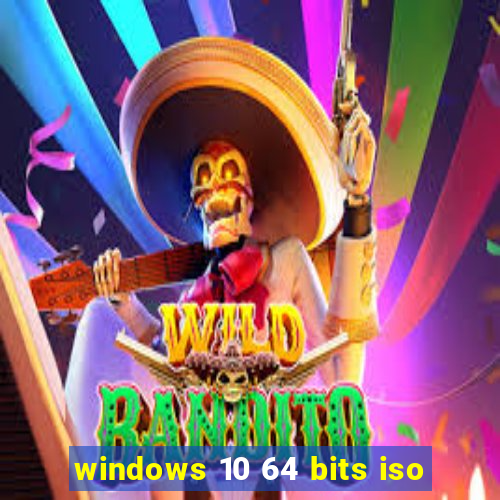 windows 10 64 bits iso