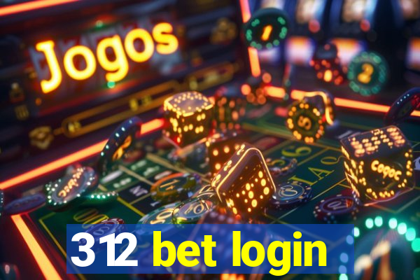 312 bet login