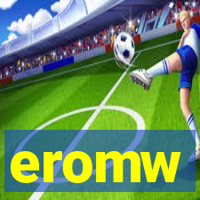 eromw