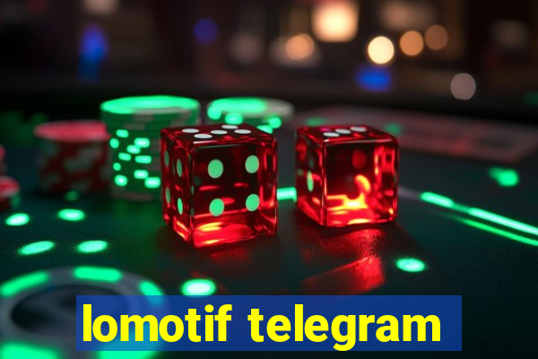 lomotif telegram