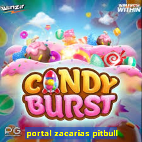 portal zacarias pitbull