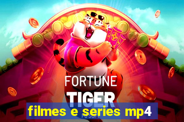 filmes e series mp4