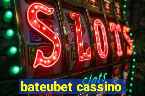 bateubet cassino