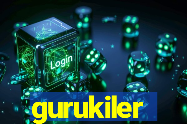 gurukiler