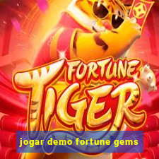 jogar demo fortune gems