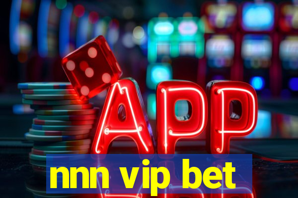 nnn vip bet