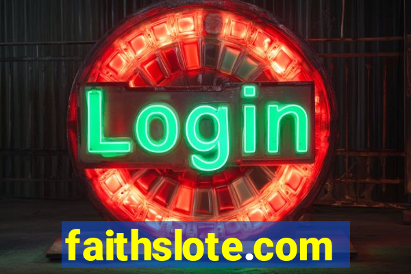 faithslote.com