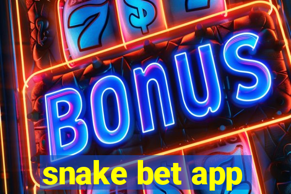 snake bet app