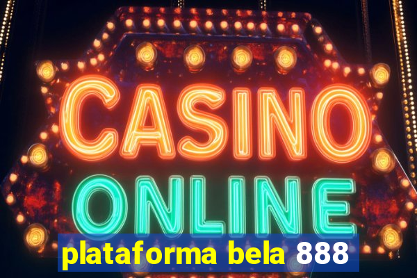 plataforma bela 888