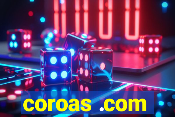 coroas .com