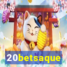 20betsaque